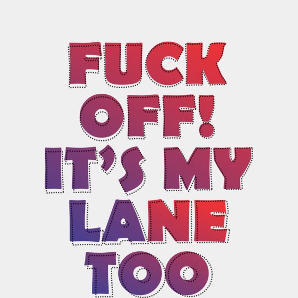 Fuck off its my lane too Thumbnail